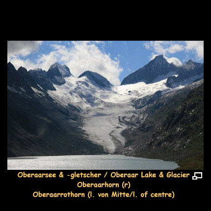 Anklicken zum Vergrern / Click for larger picture. Oberaarsee, Oberaargletscher/Glacier, Oberaarhorn, Oberaarrothorn 8.2006